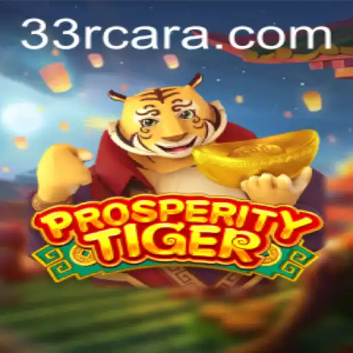 Explorando o Novo Fenômeno dos Jogos: ProsperityTiger e Sua Dinâmica Única com 33R
